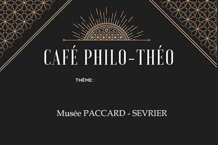 Café Philo - Théo  musée Paccard, Sevrier